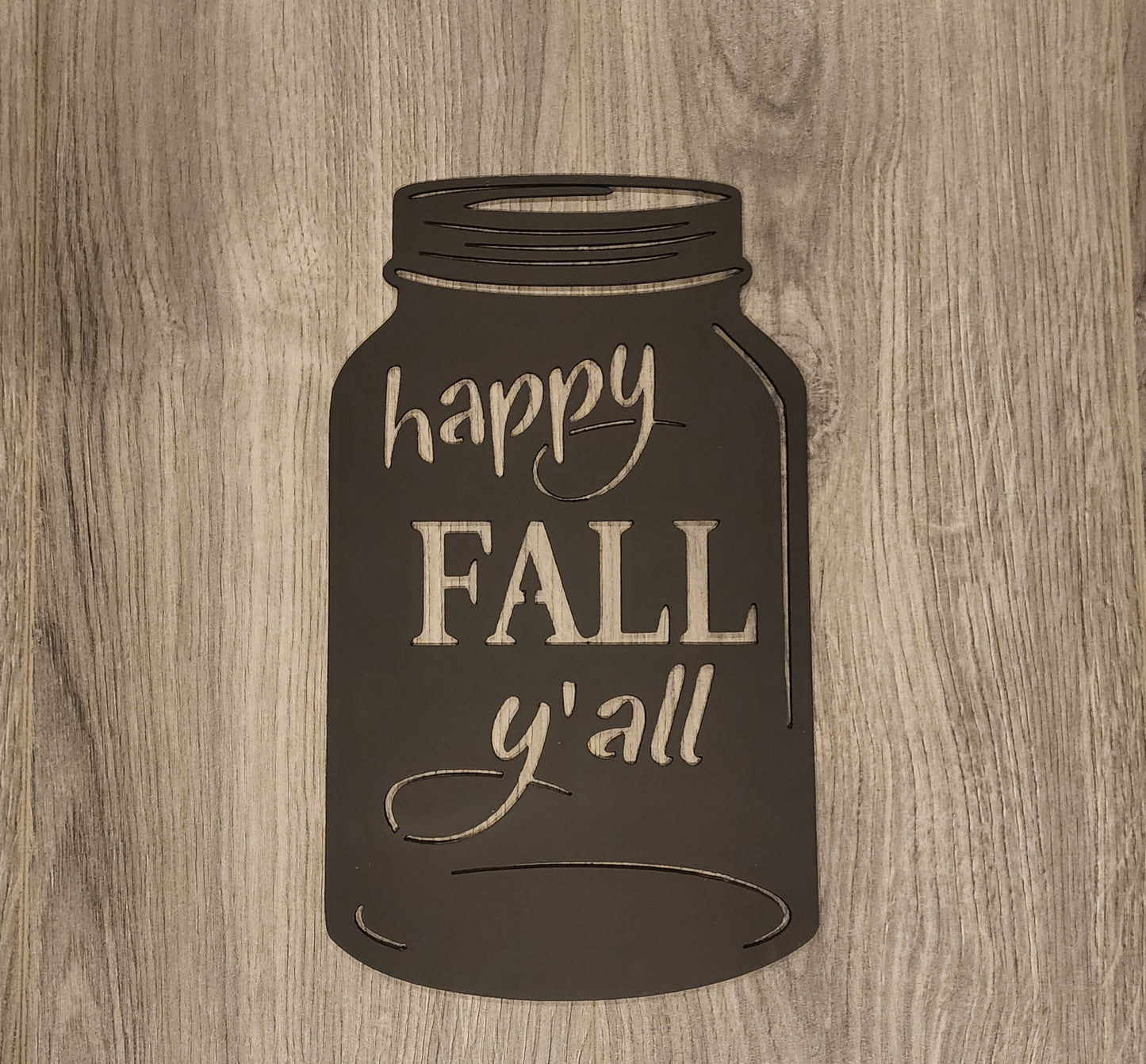 Happy Fall Y'all Mason Jar - Metal Sign